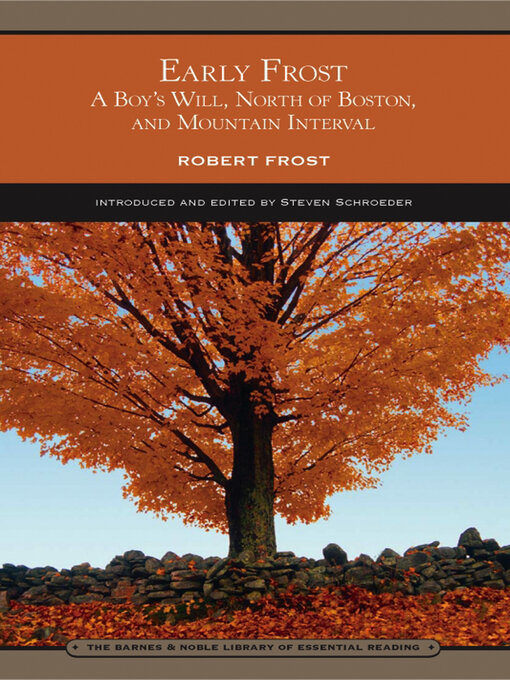 Title details for Early Frost (Barnes & Noble Library of Essential Reading) by Robert Frost - Available